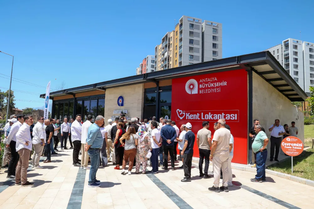 ANTALYA BÜYÜKŞEHİR BELEDİYESİ KENT LOKANTASI HİZMETE GİRDİ 