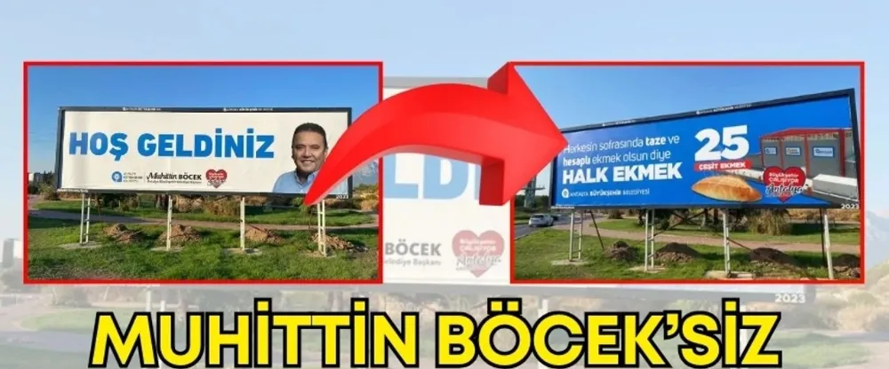 ANTALYA’DA MUHİTTİN BÖCEK’SİZ KARŞILAMA.. ‘HOŞ GELDİNİZ’ TABELASI KALDIRILDI
