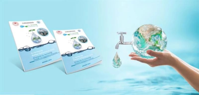 TARIM BAKANLIĞI ‘TURİZM’DE SU VERİMLİLİĞİ’ REHBERİ HAZIRLADI